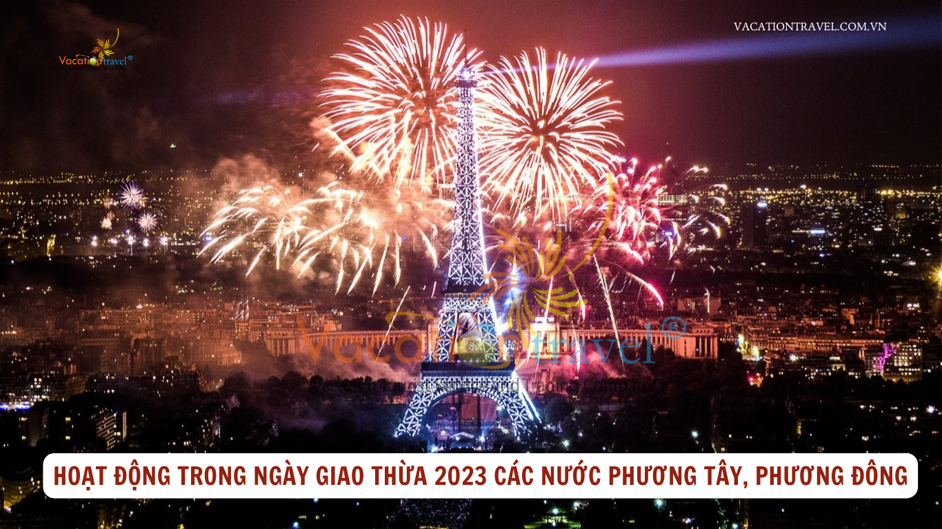 Các hoạt động trong ngày giao thừa của nhiều quốc gia phương Tây, phương Đông