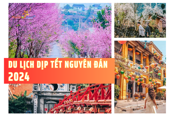 Có nên đi du lịch dịp Tết Nguyên Đán? Tết 2024 nên đi du lịch ở đâu?