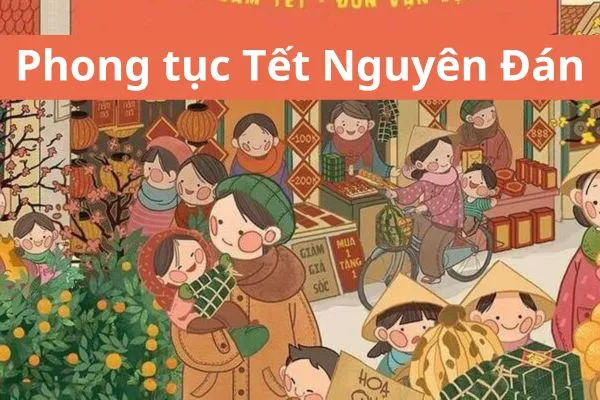 Những phong tục truyền thống Ngày Tết Nguyên Đán