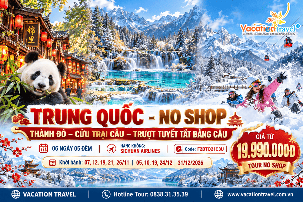 Tour Thành Đô – Cửu Trại Câu - Tất Bằng Câu - Trượt Tuyết 6N5Đ | Sichuan Airlines