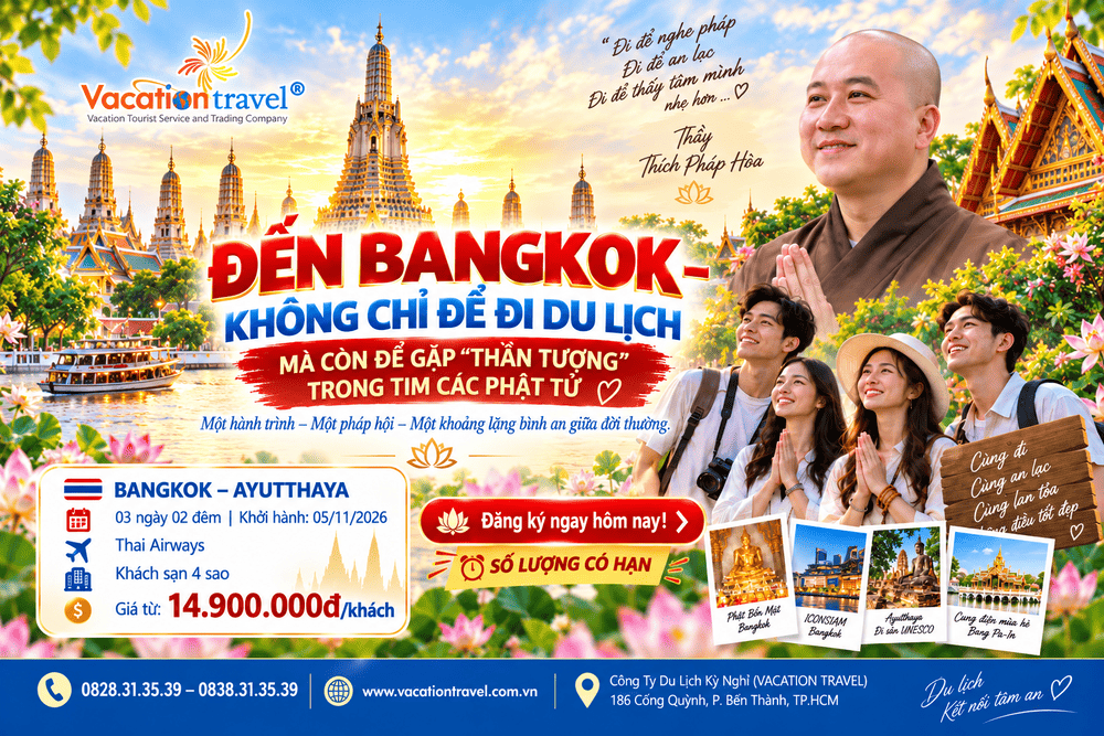 Tour Hành Hương Thái Lan 3N2Đ – Pháp Thoại Thầy Pháp Hòa Tại Bangkok